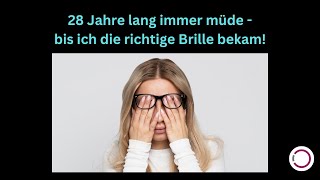 28 Jahre lang immer müde bis ich die richtige Brille hatte [upl. by Leohcin]