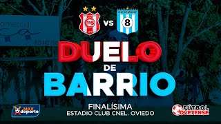 🏆GRAN FINAL DE LA LIGA OVETENSE DE FÚTBOL  🔴11 DE SETIEMBRE⚪ VS 🔵8 DE DICIEMBRE⚪  EN VIVO 🏆 [upl. by Vasiliki91]