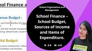 School Finance – School Budget Sources of Income and Items of Expenditure [upl. by Adams596]