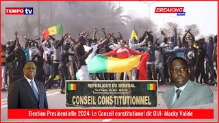 Election Presidentielle 2024 Le Conseil constitutionel dit OUI Macky Valide [upl. by Nnawaj]