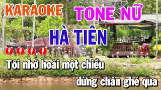 Karaoke Hà Tiên  Nhạc Sống Tone Nữ Beat Phối Mới  Karaoke Mai Văn Chi [upl. by Teece751]