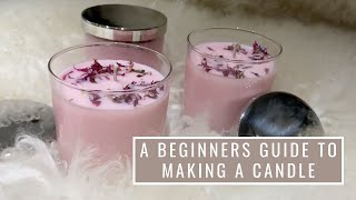 A Beginners Guide To Making A Candle [upl. by Starinsky660]