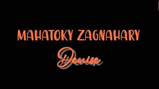 Denise  Mahatoky Zagnahary Lyrics [upl. by Niveek]