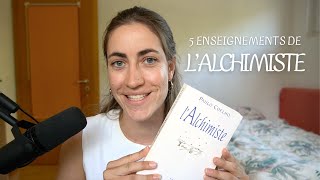 LAlchimiste mes 5 apprentissages principaux [upl. by Corney]