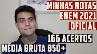 MINHAS MÃ‰DIAS NO ENEM 2021 OFICIAL COM 166 ACERTOS  MÃ‰DIA ABSURDA [upl. by Targett]