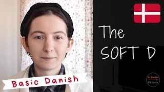 Basic Danish pronounce the SOFT D [upl. by Harbert]