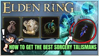 The 7 BEST Sorcery Talismans For EVERY Build  Best Spell Talisman Location Guide  Elden Ring [upl. by Aggappora]