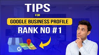 Tips for Google Business Profile Rank No 1  Google My Business SEO [upl. by Reisinger]