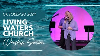 Living Waters Church ONLINE Sunday October 20 2024 [upl. by Lemyt]