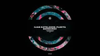 Ilias Katelanos Bondarev Plecta  Transformation Original Mix WARPP [upl. by Landes]