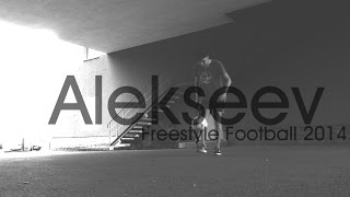 Timur Alekseev  Freestyle Football 2014 [upl. by Adolphus]