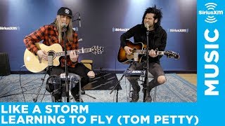 Like A Storm  quotLearning to Flyquot Tom Petty Cover Live  SiriusXM [upl. by Kandace]