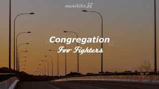 Congregation  Foo Fighters  Musiklks☠️ LyricsLetra en español [upl. by Eylhsa846]