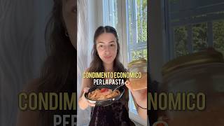 Condimento economico per la pasta🍝🌿 Risparmio risparmiare [upl. by Enytsirhc]