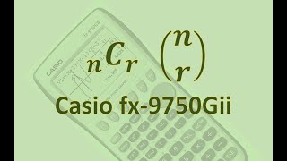 Binomial coefficient on Casio fx9750gii [upl. by Akcimehs]