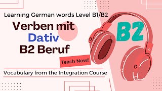 Verben mit Dativ B2 Beruf Wortschatz  Dative Verbs in German [upl. by Zulaledairam]