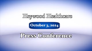 Heywood Healthcare Stakeholder Briefing  October 3 2024 [upl. by Rramaj]