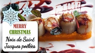 Noix de SaintJacques poêlées  Recette de Noël [upl. by Assyral767]