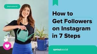 How to Get Followers on Instagram for Your Business Organically in 7 Steps [upl. by Joly]