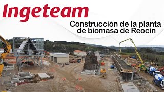 Ingeteam Reocin biomass power plants construction [upl. by Claude]