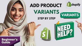 How to Add Product Variants in Shopify EASY [upl. by Eirroc]