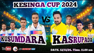 🔴LIVEKESINGS CUP 2024 KASUMDARA vs KASRUPADA  M5 abcricket929 [upl. by Nahem]