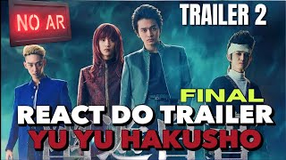 YU YU HAKUSHO  Trailer 2 2023 Dublado l Live Action Netflix l REACT [upl. by Harmony]