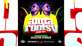 ALUTA VOL 2 ROOTSY REGGAE VIBE SELECTOR STINGER [upl. by Lalise]