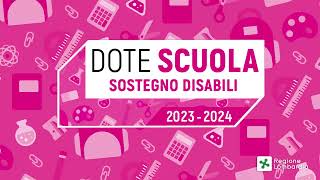 Dote Scuola – Componente Sostegno Disabili anno scolastico 20232024 [upl. by Alonzo]