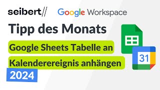 Google Sheets Tabelle an Kalenderereignis anhängen [upl. by Ettenawtna]