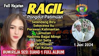 BUMIREJA SESI SIANG 1 FULL ALBUM  RAGIL PONGDUT [upl. by Cullan]