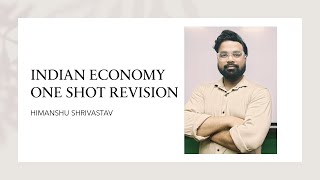 ECONOMICS REVISION SESSION 5 INDIAN ECONOMY ONE SHOT [upl. by Derwon45]