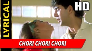 Chori Chori Chori With Lyrics  Anu Malik Alisha Chinai  Hum Hain Bemisal 1994 Songs [upl. by Bubb]