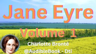 quotJane Eyrequot Volume 1  Charlotte Brontë [upl. by Analart]