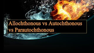 Allochthonous vs Autochthonous vs Parautochthonous  Along With Pronunciation [upl. by Jammie]