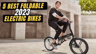 5 Cheapest Foldable Electric Bikes in 2023 I Best Folding Compact EBike to buy for 2024 [upl. by Siramad667]