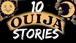 10 MORE OUIJA BOARD STORIES [upl. by Selby]