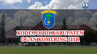 Kode Pos Tiap Kecamatan Di Kabupaten Ogan Komering Ilir  Kode Pos Seluruh Indonesia [upl. by Stinky518]