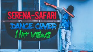 SERENASAFARI  Dance Cover  RA Omio Choreography  English song  Rubayet Ahmed Omio [upl. by Dulce]