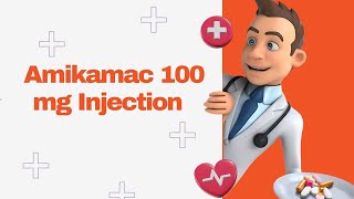 Amikamac 100 mg Injection [upl. by Langsdon]