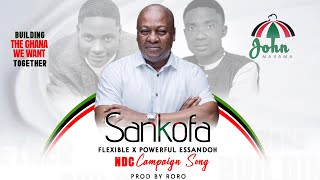 FLEXIBLE x Powerful Essandoh  SANKOFA  NDC Campaign Song 2024 [upl. by Trebleht]