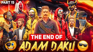 The End of Adam Daku Season 3 Part 15 💫 [upl. by Gaither]