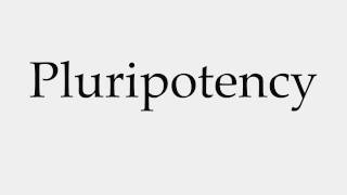 How to Pronounce Pluripotency [upl. by Roberson]