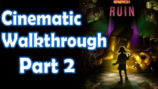 FNAF Security Breach Ruin  Cinematic Walkthrough Part 2  No Commentary [upl. by Tnomed]