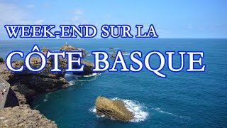 Weekend sur la Côte basque [upl. by Lacy]