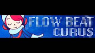 FLOW BEAT 「CURUSspecial MIX」 [upl. by Monroe]