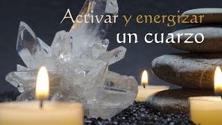 Como activar y energizar un cuarzo [upl. by Bridwell]