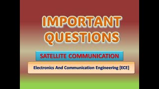 Satellite Communication  Important Questions [upl. by Dari708]