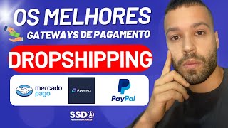 Os Melhores Gateways de Pagamento Dropshipping 2024 [upl. by Terrence474]