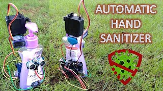 How to make Automatic Hand Sanitizer  Sayquot NOquot to CoronaVirus  Arduino Project [upl. by Alten438]